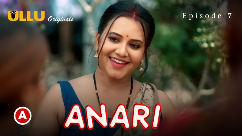 Anari Episode 7(CR)