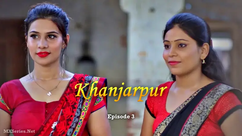 Khanjarpur Episode 3