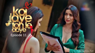 Koi Jaye Toh Le Aaye Episode 11 (CR)