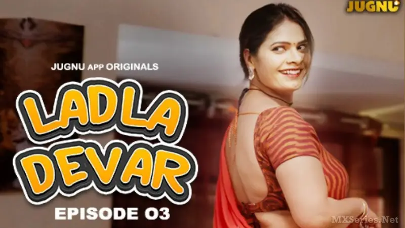 Ladla Dever Episode 3