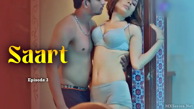 Saart Episode 3