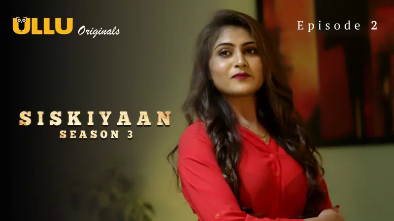Siskiyaan S3 Episode 2(CR)