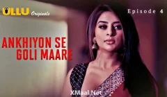 Ankhiyon Se Goli Maare Episode 4