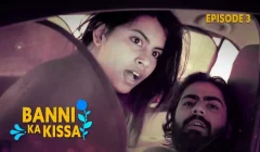 Banni Ka Kissa Episode 3