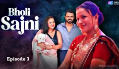 Bholi Sajni Episode 3