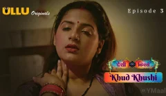 Desi Kisse Khud Khushi Episode 3