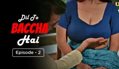 Dil To Baccha Hai Episode 2
