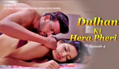 Dulhan Ki Hera Pheri Episode 4