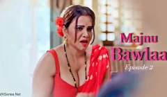 Majnu Bawlaa Episode 2