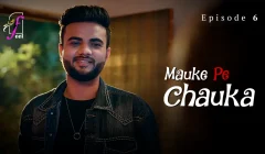 Mauke Pe Chauka Episode 6