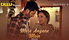 Mere Angane Mein Episode 6