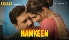 Namkeen Episode 5