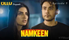 Namkeen Episode 7