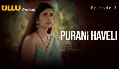Purani Havel Episode 2
