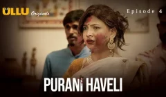 Purani Havel Episode 4