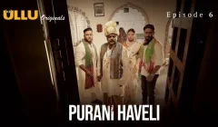 Purani Havel Episode 6