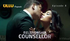 Relationship Counsellor Episode 5