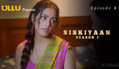 Siskiyaan 4 Episode 3