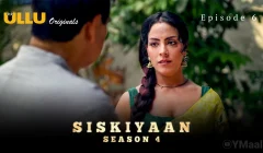 Siskiyaan 4 Episode 6