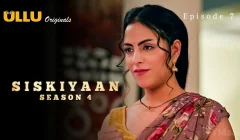 Siskiyaan 4 Episode 7