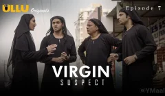 Virgin Suspect Episode 7